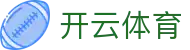 开云体育中国官方安装 - Kaiyun Sports 全站电竞登录入口、H5 网址